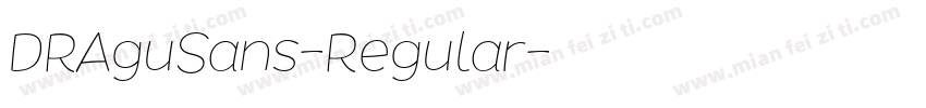 DRAguSans-Regular字体转换