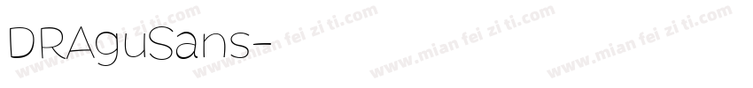 DRAguSans字体转换