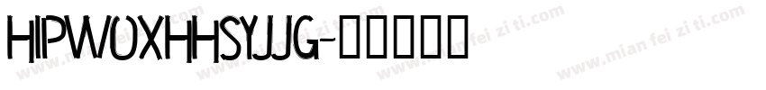 HiPWoXHHSYJJG字体转换