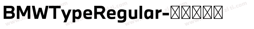 BMWTypeRegular字体转换