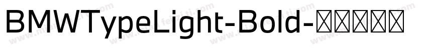 BMWTypeLight-Bold字体转换
