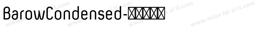 BarowCondensed字体转换