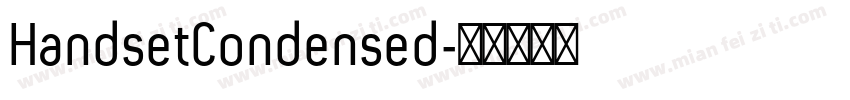 HandsetCondensed字体转换