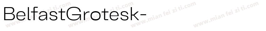 BelfastGrotesk字体转换