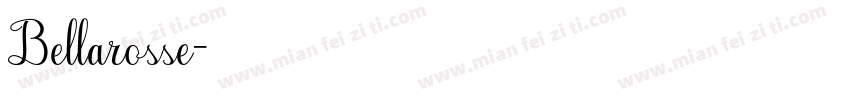 Bellarosse字体转换