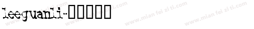 leeguanli字体转换
