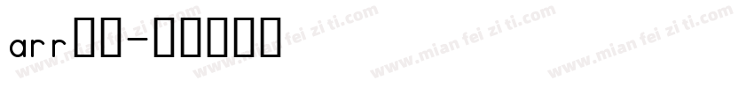 arr字库字体转换