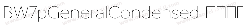 BW7pGeneralCondensed字体转换