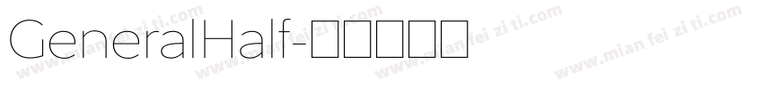 GeneralHalf字体转换