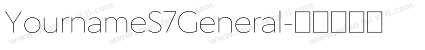 YournameS7General字体转换