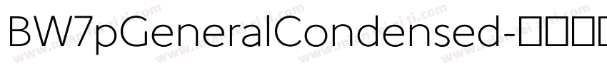 BW7pGeneralCondensed字体转换