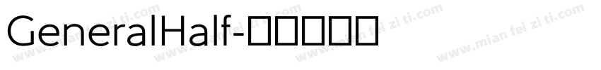 GeneralHalf字体转换