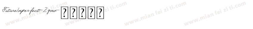 FutureImperfect-2gmo字体转换