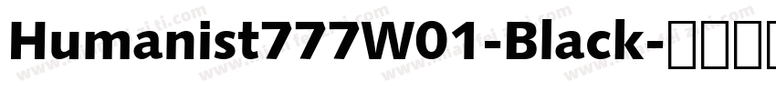 Humanist777W01-Black字体转换