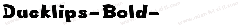 Ducklips-Bold字体转换