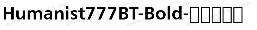 Humanist777BT-Bold字体转换