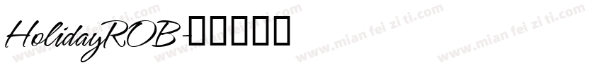 HolidayROB字体转换