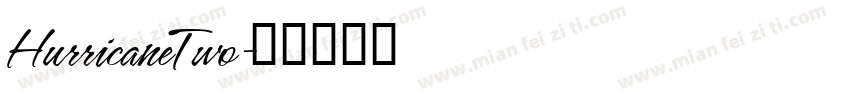 HurricaneTwo字体转换