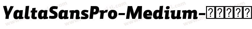 YaltaSansPro-Medium字体转换