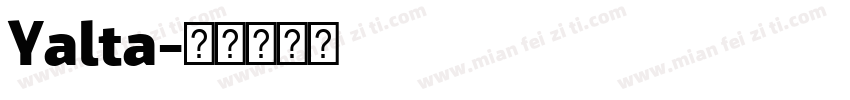 Yalta字体转换