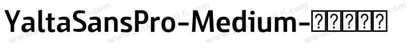 YaltaSansPro-Medium字体转换