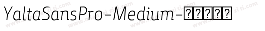 YaltaSansPro-Medium字体转换