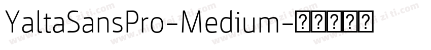 YaltaSansPro-Medium字体转换