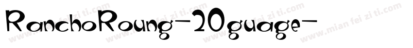 RanchoRoung-20guage字体转换
