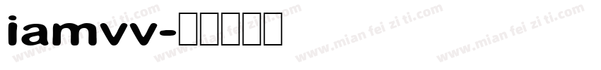 iamvv字体转换