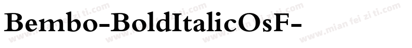 Bembo-BoldItalicOsF字体转换