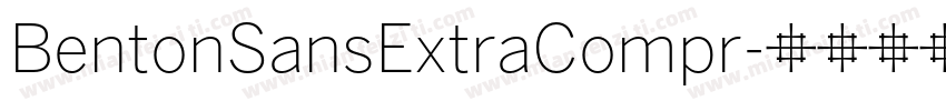 BentonSansExtraCompr字体转换