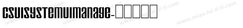 CSUISystemUIManage字体转换