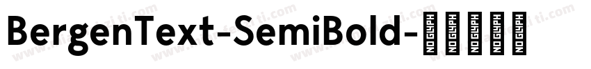BergenText-SemiBold字体转换