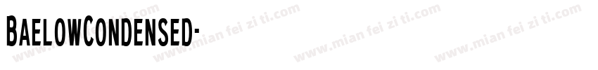 BaelowCondensed字体转换
