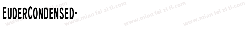 EuderCondensed字体转换