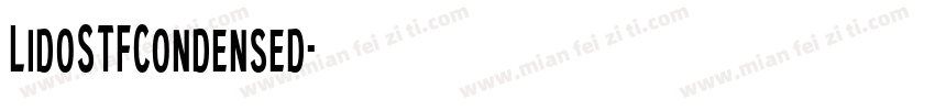 LidoSTFCondensed字体转换