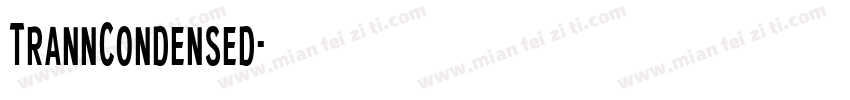 TrannCondensed字体转换