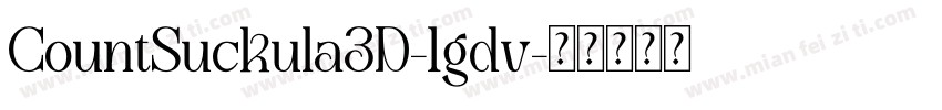 CountSuckula3D-1gdv字体转换