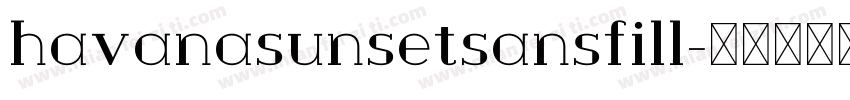 havanasunsetsansfill字体转换