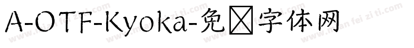 A-OTF-Kyoka字体转换