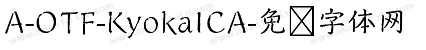 A-OTF-KyokaICA字体转换