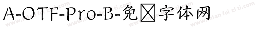 A-OTF-Pro-B字体转换