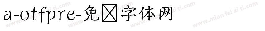 a-otfpre字体转换