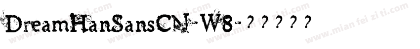 DreamHanSansCN-W8字体转换