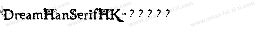 DreamHanSerifHK字体转换