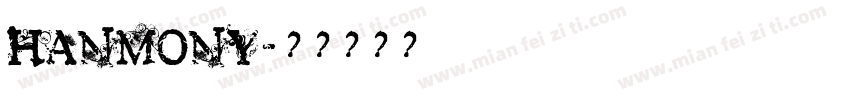 HANMONY字体转换