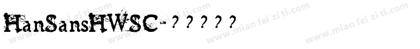 HanSansHWSC字体转换
