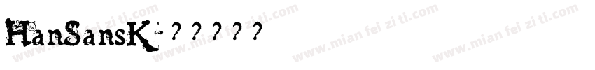HanSansK字体转换