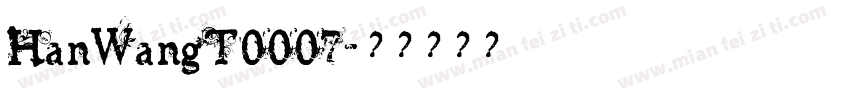 HanWangT0007字体转换