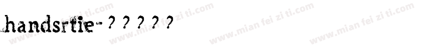handsrtie字体转换